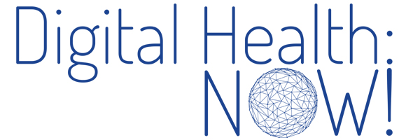 Digital Health: NOW!